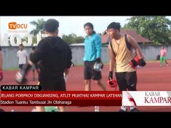 JELANG PORPROV DI KUANSING, ATLIT MUATHAI KAMPAR GELAR LATIHAN